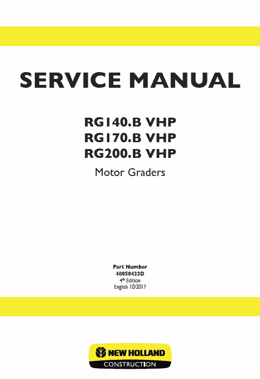 New Holland RG140.B VHP, RG170.B VHP, RG200.B VHP Motor Graders Manual Workshop Guide