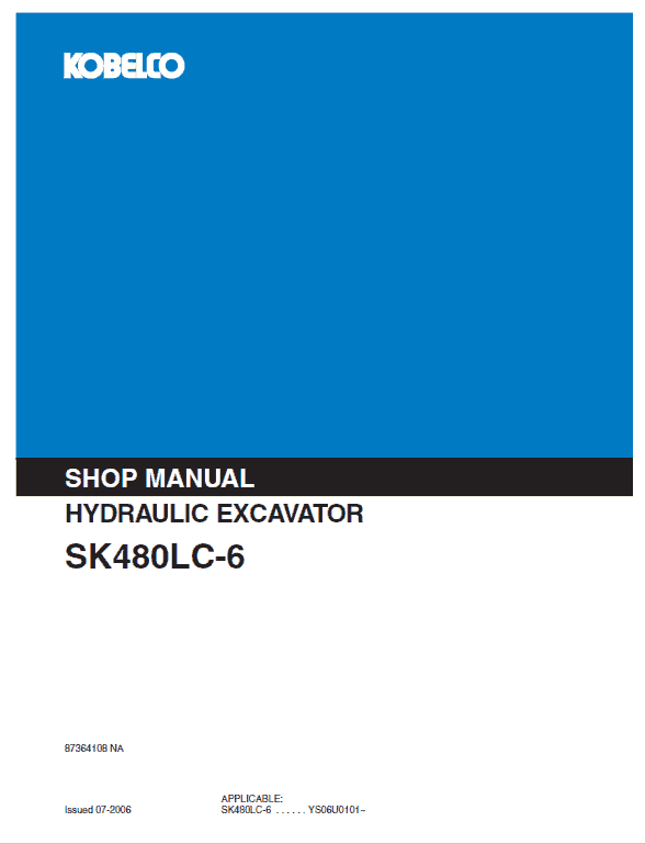 Kobelco SK480LC-6 Excavator Service Manual Workshop Guide