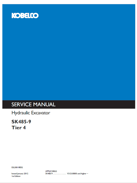 Kobelco SK485-9 Tier 4 Excavator Service Manual Workshop Guide