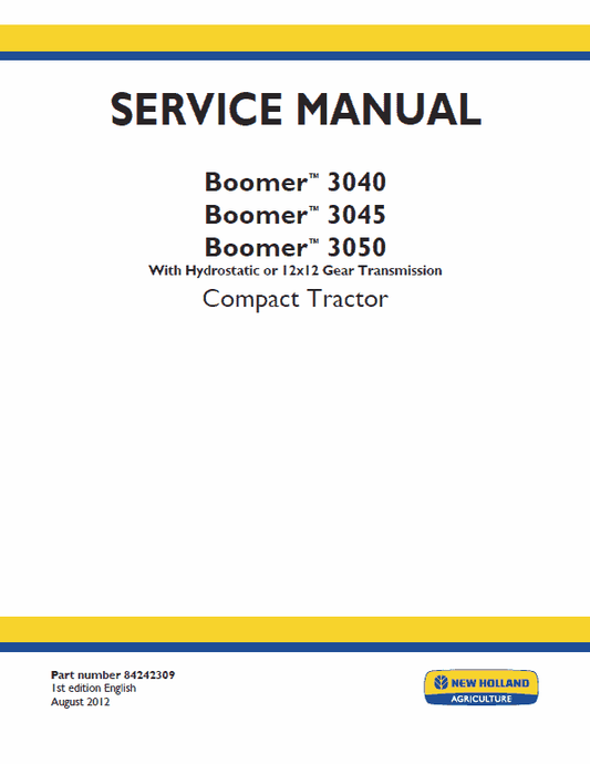 New Holland Boomer 3040, 3045 and 3050 Tractor Service Manual Workshop Guide