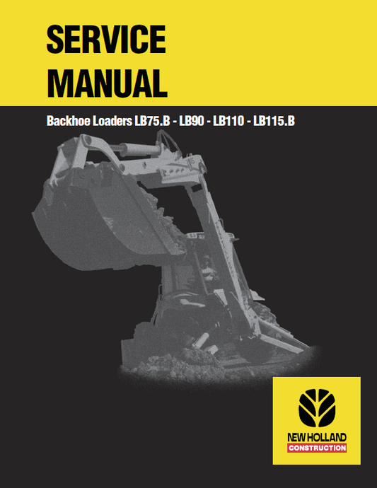 New Holland LB90, LB110 Backhoe Loaders Service Manual Workshop Guide