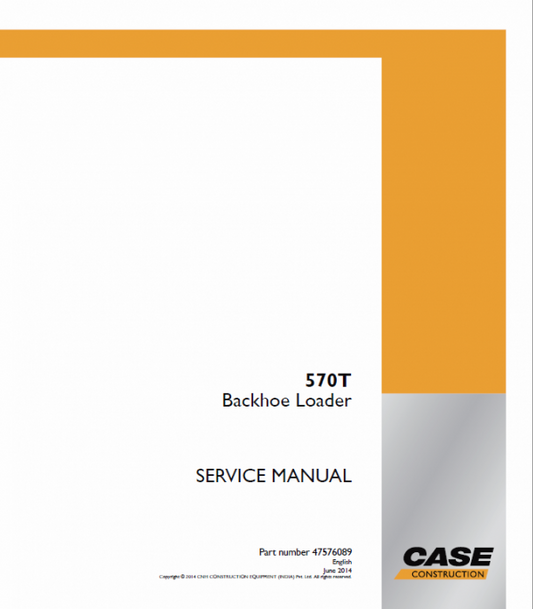 Case 570T Backhoe Loader Service Manual Workshop Guide