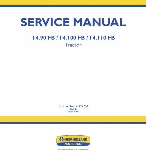 New Holland T4.90 FB, T4.100 FB, T4.110 FB Tractor Service Manual Workshop Guide