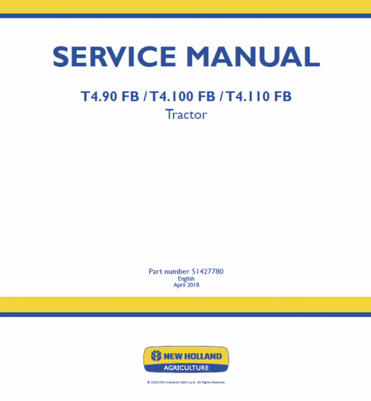 New Holland T4.90 FB, T4.100 FB, T4.110 FB Tractor Service Manual Workshop Guide
