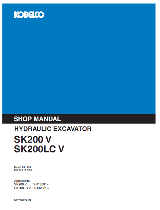 Kobelco SK200-V, SK200LC-V Excavator Service Manual Workshop Guide
