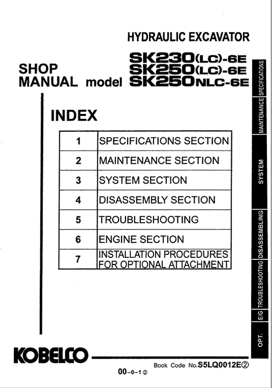 Kobelco SK230-6E, SK230LC-6E, SK250-6E, SK250LC-6E, SK250NLC-6E Excavator Service Manual Workshop Guide