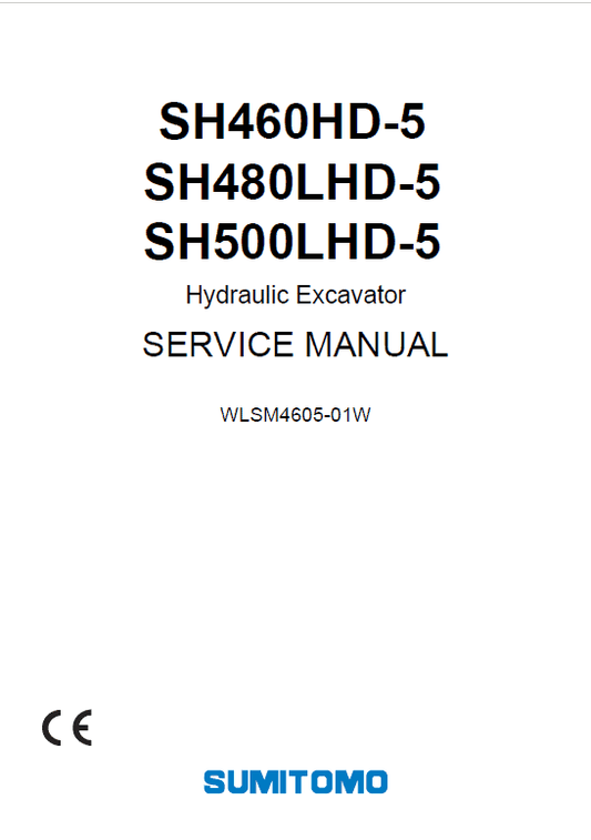 Sumitomo SH460HD-5, SH480LHD-5, SH500LHD-5 Hydraulic Excavator Repair Service Manual