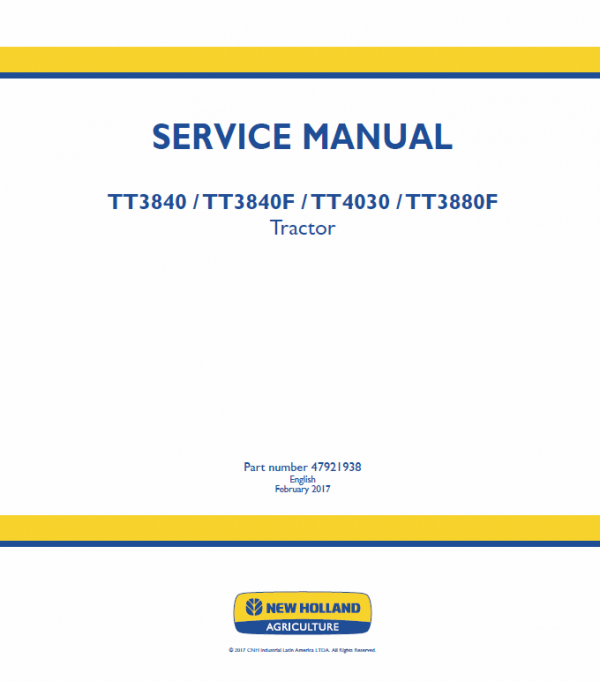 New Holland TT3840, TT3840F, TT4030, TT3880F Tractor Service Manual Workshop Guide