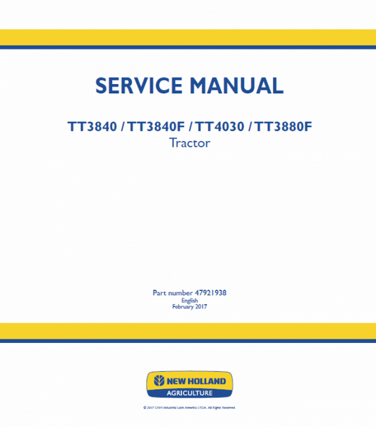 New Holland TT3840, TT3840F, TT4030, TT3880F Tractor Service Manual Workshop Guide