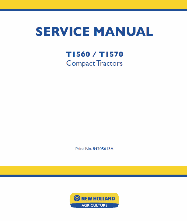 New Holland T1560, T1570 Tractors Service Manual Workshop Guide