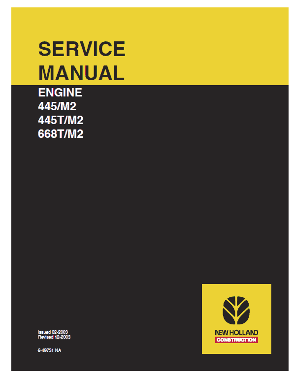 New Holland 445 M2, 445T M2, 668T M2 Engine Service Manual Workshop Guide