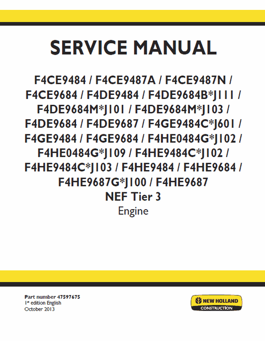 New Holland Engines F4CE/DE/HE NEF Tier 3 Service Manual Workshop Guide