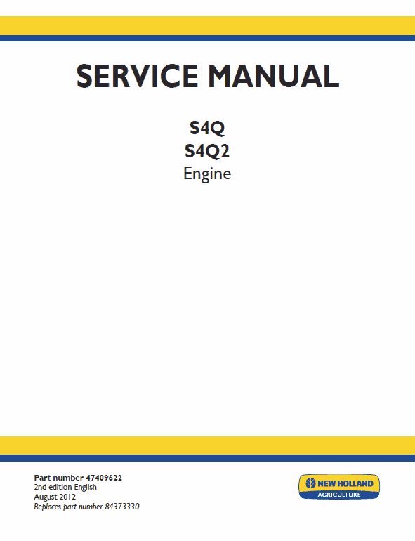 New Holland S4Q, S4Q2 Engine Service Manual Workshop Guide