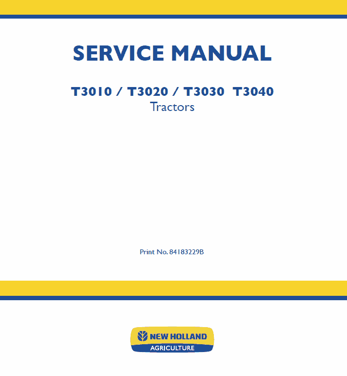 New Holland T3010, T3020, T3030, T3040 Tractors Service Manual Workshop Guide