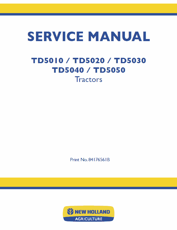 New Holland TD5010, TD5020 Tractor Service Manual Workshop Guide
