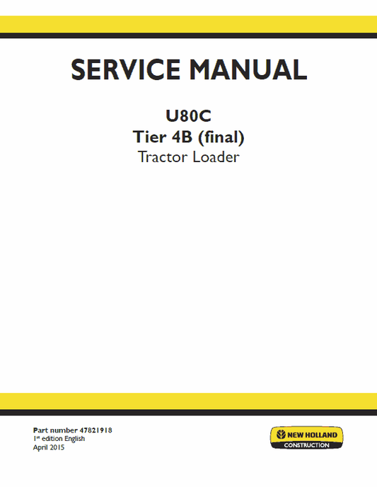 New Holland U80C Tractor Backhoe Service Manual Workshop Guide