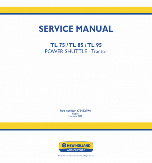 New Holland TL75, TL85, TL95 Tractor Service Manual Workshop Guide