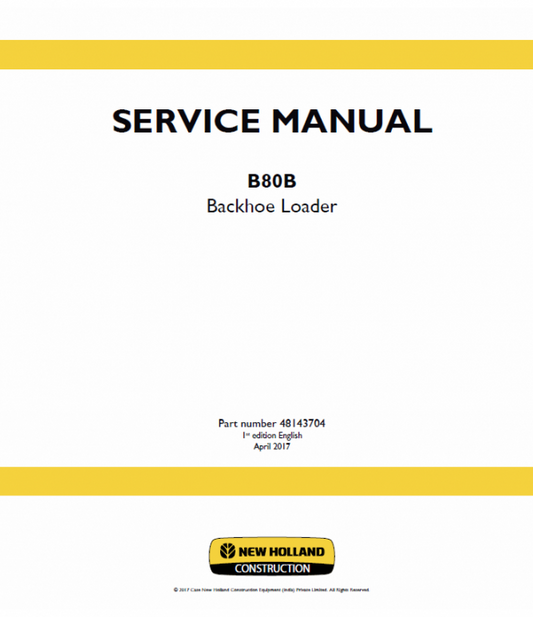 New Holland B80B Backhoe Loader Service Manual Workshop Guide