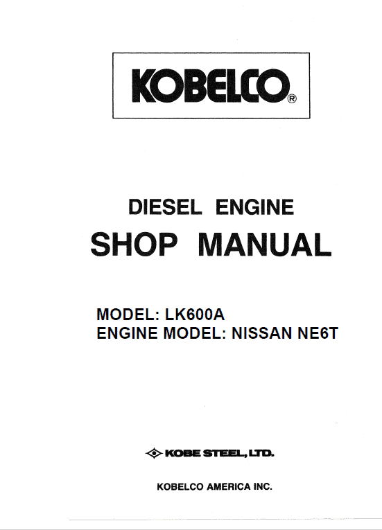 Nissan NE6T model LK600A Engine Workshop Service Manual Workshop Guide