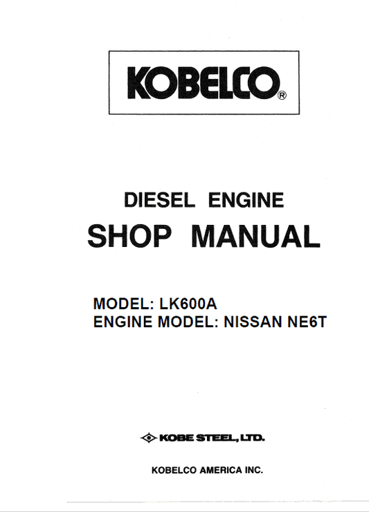 Nissan NE6T model LK600A Engine Workshop Service Manual Workshop Guide