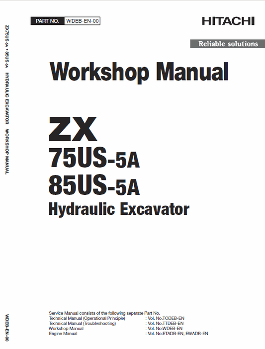 Hitachi ZX75US-5A and ZX85US-5A Excavator Service Repair Manual Workshop Guide
