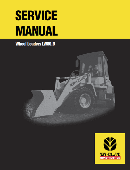 New Holland LW80.B Wheel Loaders Service Manual Workshop Guide