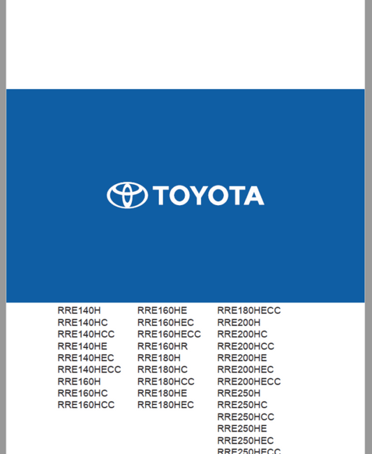 Toyota RRE 140 – RRE 250 (H,HC,HCC,HE,HECC) Reach Truck Series Repair Manual