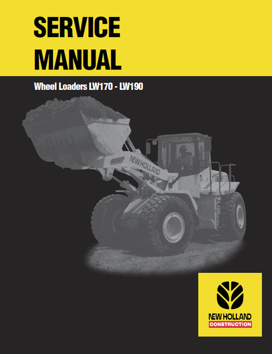 New Holland LW170, LW190 Wheel Loaders Service Manual Workshop Guide
