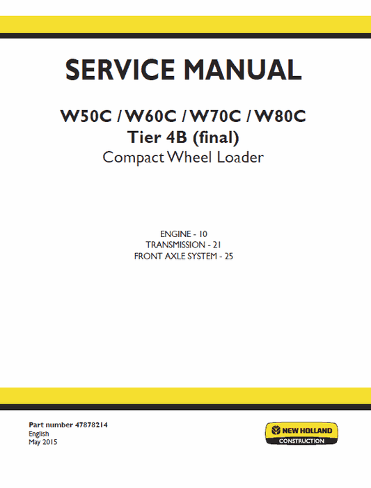 New Holland W50C, W60C, W70C, W80C Tier 4B Wheel Loader Manual Workshop Guide