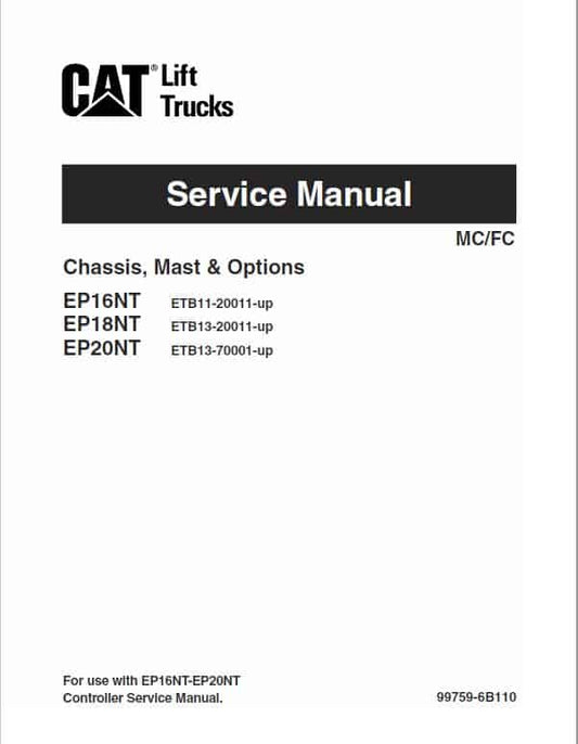CAT EP16NT, EP18NT, EP20NT Forklift Lift Truck Service Manual