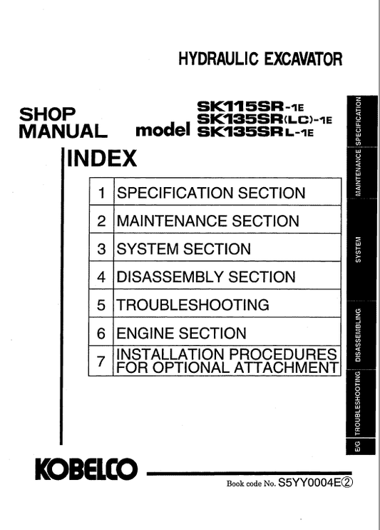 Kobelco SK115SR-1E and SK135SR-1E Excavator Service Manual Workshop Guide