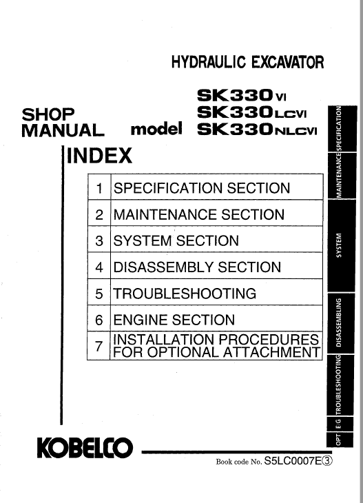 Kobelco SK330 IV, SK330LC IV and SK330NLC IV Excavator Manual Workshop Guide