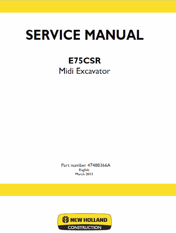 New Holland E75CSR Midi Excavator Service Manual Workshop Guide