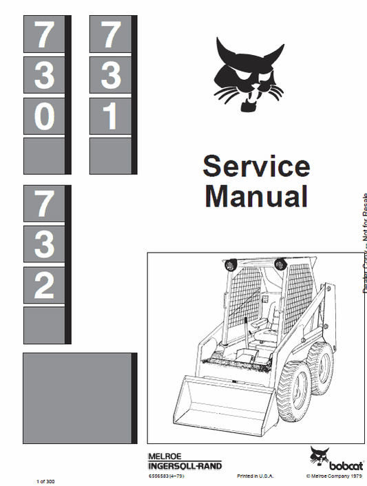 Bobcat 730, 731 and 732 Skid-Steer Loader Service Manual Workshop Guide
