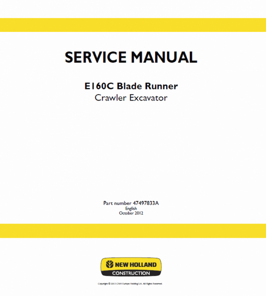 New Holland E160C Crawler Excavator Service Manual Workshop Guide