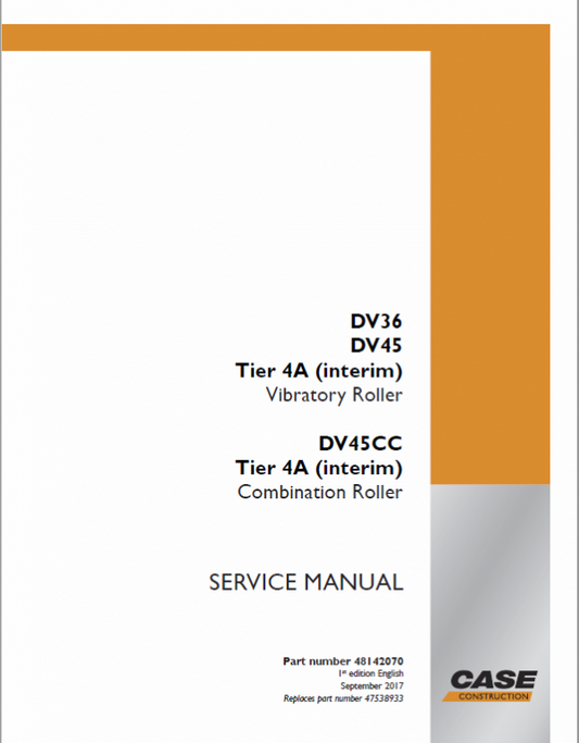 Case DV36, DV45, DV45CC Roller Service Manual Workshop Guide