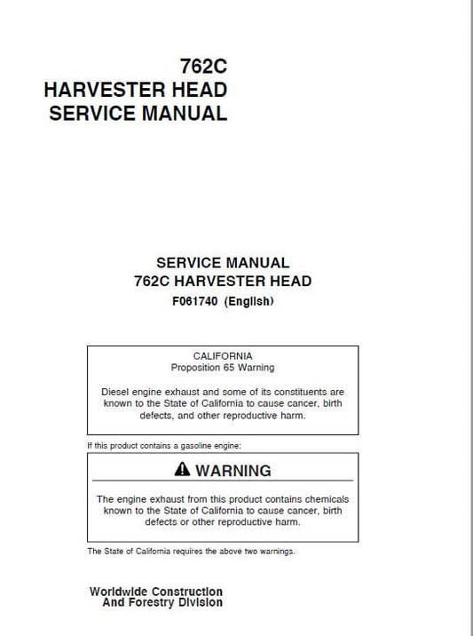 Timberjack 762C Harvester Head Service Repair Manual (SN 01FA1056 and up) Workshop Guide