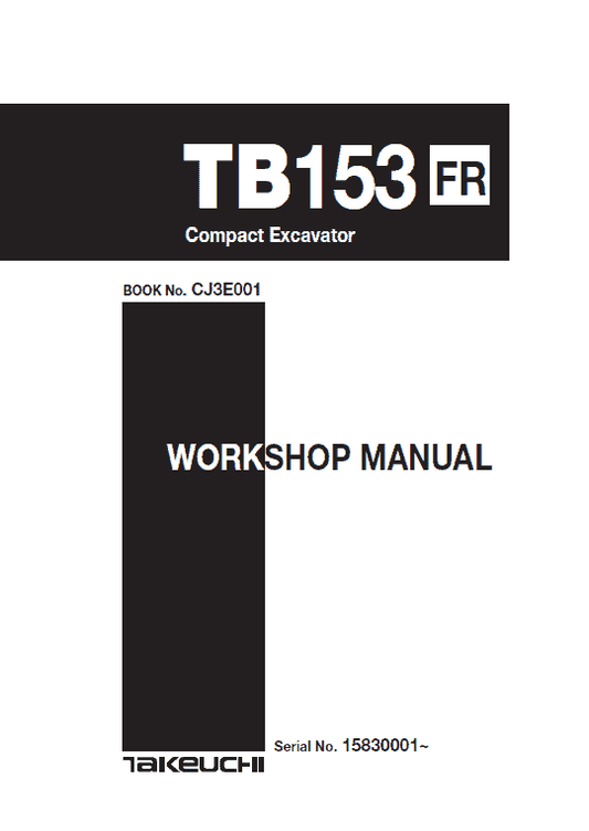Takeuchi TB153 Compact Excavator Service Manual Workshop Guide