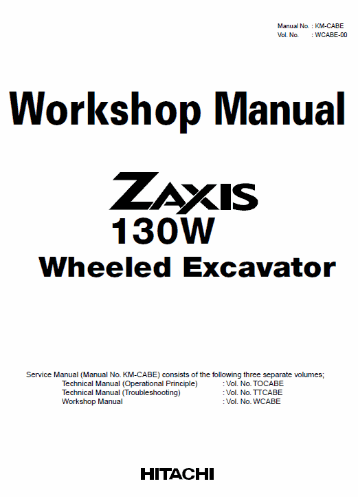 Hitachi ZAXIS ZX130W Wheeled Excavator Service Repair Manual Workshop Guide