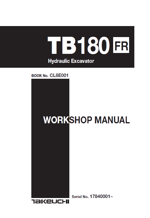 Takeuchi TB180 Compact Excavator Service Manual Workshop Guide