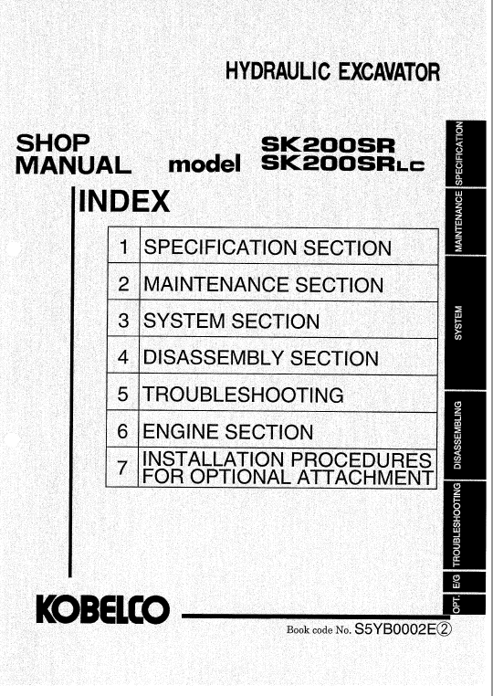 Kobelco SK200SR and SK200SR-LC Excavator Service Manual Workshop Guide