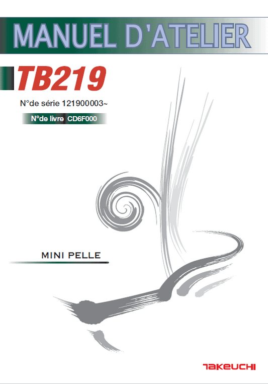 Takeuchi TB219 Compact Excavator Service Manual Workshop Guide