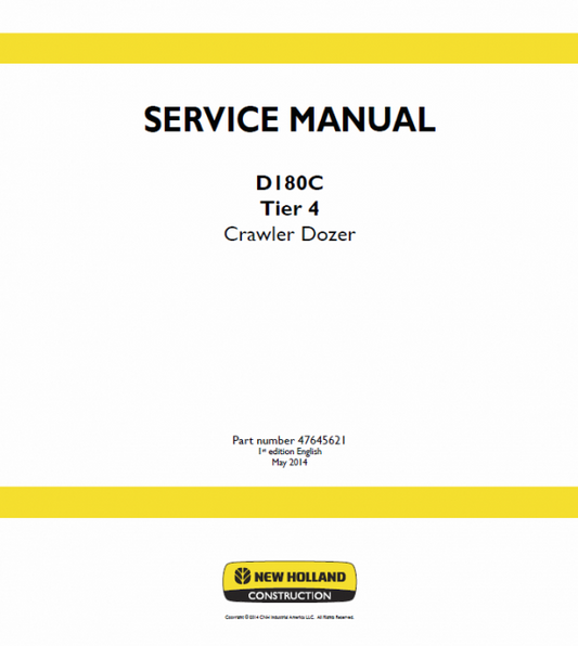 New Holland D180C Tier 4 Crawler Dozer Service Manual Workshop Guide