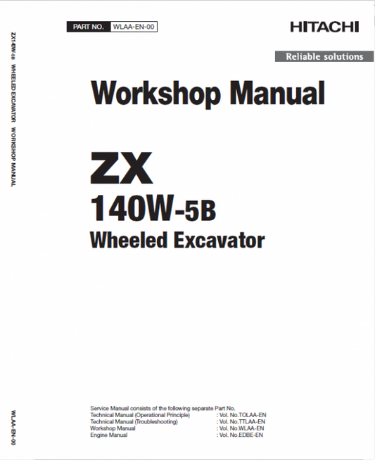 Hitachi ZX140W-5B Excavator Service Repair Manual Workshop Guide