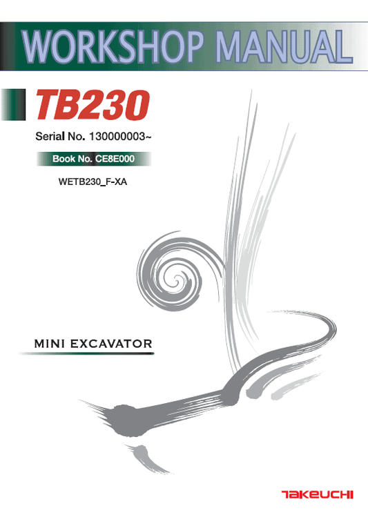 Takeuchi TB230 Compact Excavator Service Manual Workshop Guide
