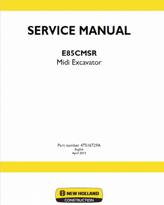 New Holland E85CMSR Midi Excavator Service Manual Workshop Guide
