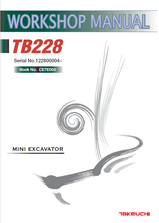 Takeuchi TB228 Compact Excavator Service Manual Workshop Guide
