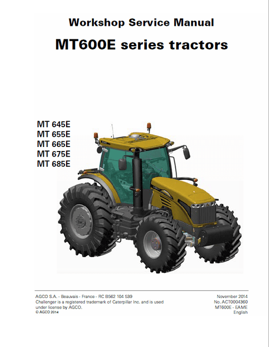 Challenger MT645E, MT655E, MT665E, MT675E, MT685E Tractor Workshop Manual Workshop Guide