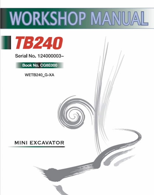 Takeuchi TB240 Compact Excavator Service Manual Workshop Guide