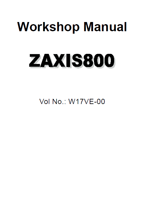 Hitachi ZX800 ZAXIS Excavator Service Repair Manual Workshop Guide
